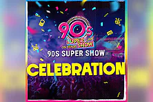 90s Super Show - Live & On Stage!