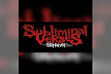 Subliminal Verses - tribute to SLIPKNOT