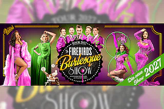 The Firebirds Burlesque Show 2027 - Neue Show 2027!