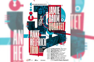 JAMIE BAUM QUARTET & ANKE HELFRICH TRIO - JAZZNIGHTS SPECIAL