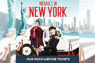 Niemals in New York · Musikkomödie