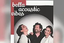 bella acoustic vibes