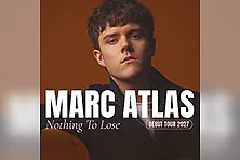 Marc Atlas - NOTHING TO LOSE – TOUR 2026