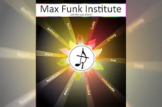 Max Funk Institute - „Let the Sun Shine“