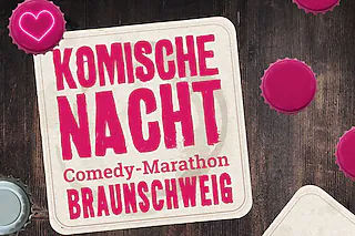 13. KOMISCHE NACHT BRAUNSCHWEIG