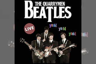 The Quarrymen Beatles - Beatlemania is back!