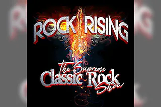 Rock Rising - The Supreme Classic Rock Show