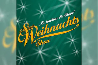 Es leuchten die Sterne 2026 - Die traditionelle Weihnachtsshow präsentiert von Siegfried „Siggi“ Trzoß