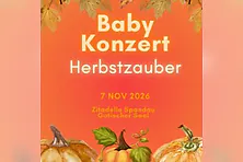 Babykonzert - Herbstzauber! - Zusatzvorstellung