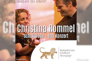 Christina Rommel: Schokolade - Das Konzert