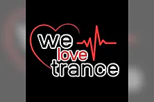 We Love Trance - 18 Years Anniversary
