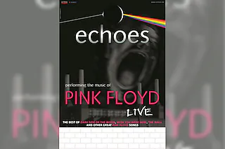 Echoes - Performing The Music of Pink Floyd