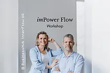 imPower Flow - Workshop | Praxiserprobte Strategien für mehr Wirkung