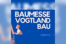 Baumesse Vogtland-Bau 2027
