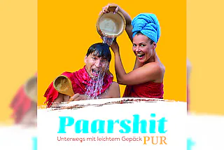 „Paarshit pur“ Unterwegs mit leichtem Gepäck