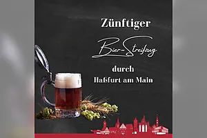 Zünftiger Bier-Streifzug durch Haßfurt