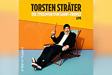 Torsten Sträter - Die Zyklopen von Saint-Tropez