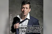 Maximilian Nowka - Vor der Ehe wollt' ich ewig leben