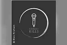 Comedy Kills - Saturday Night Comedy
