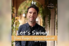 Let’s Swing – das Roger Cicero Special