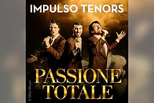 Impulso Tenors - Tour Passione Totale