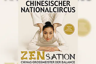 ZENsation - Chinesischer Nationalcircus