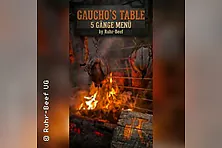 Gaucho’s Table 5 Gänge Menü by Ruhr-Beef