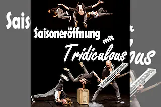 Saisoneröffnung mit Tridiculous
