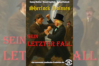 SHERLOCK HOLMES - Sein letzter Fall - Lesetheater