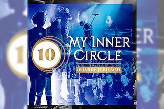 MY INNER CIRCLE - 10 JAHRE JUBILÄUM - Support: Hel´s Throne, Adi´s Poem