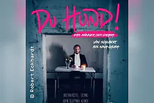 ...Du HUND! - Das Männer-Sex-Drama