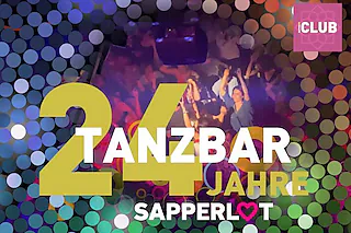 TanzBar - 24 Jahre Sapperlot