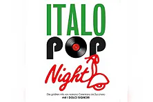 Italo Pop Night - I Dolci Signori
