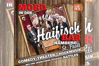 Mord in der Haifischbar St Pauli - Theater in 2 Teilen, Musik von The Rattles