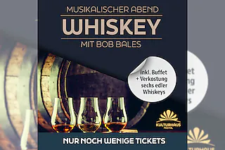 Musikalischer Whiskeyabend mit Bob Bales