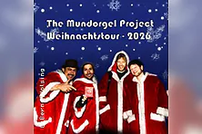 The Mundorgel Project - Weihnachtstour 2026