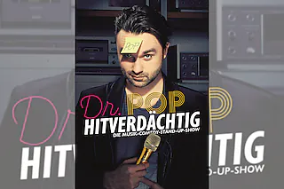 Dr. Pop - Hitverdächtig - Die Musik-Comedy-Stand-Up-Show