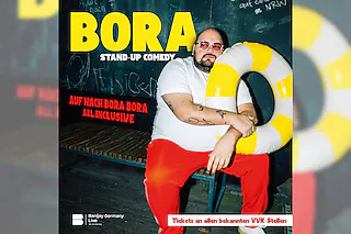 BORA - AUF NACH BORA BORA - ALL INCLUSIVE (Das neue Programm)