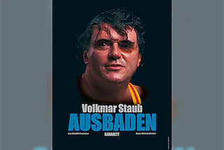 Volkmar Staub - „AUSBADEN“