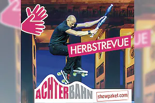 Herbstrevue: Artistik · Zauberkunst · Komik