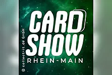 Card Show Rhein-Main – Dreieich