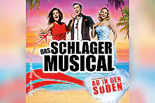 Das Schlager Musical - Ab in den Süden
