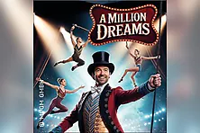 A Million Dreams - Music Circus Show