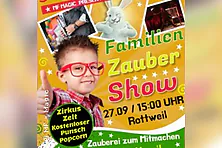große Kinder & Familien Zauber Show - die Familien Show im magischen Zirkus Zelt