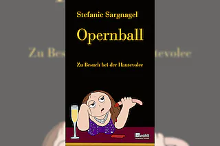 Stefanie Sargnagel liest - aus „Opernball“ und „Oktoberfest“
