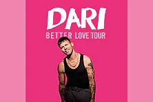 DARI – Better Love Tour 2026