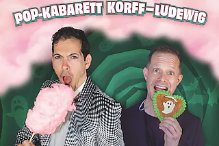 Korff & Ludewig - „Zwischen Geisterbahn und Zuckerwatte“
