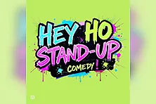 HEY HO Stand-Up Comedy