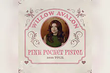 Willow Avalon - The Pink Pocket Pistol Tour