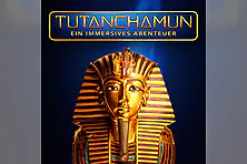 TUTANCHAMUN: Ein Immersives Abenteuer